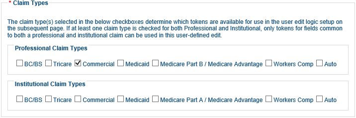 Screenshot showing two rows of checkboxes, one under Professional Claim Types and one under Institutional Claim Types. Each row lists the seven claim types, each with a checkbox. The claim types are: BC/BS, Tricare, Commercial, Medicaid, Medicare Part B/Medicare Advantage, Workers Comp, Auto. Under the Professional Claim Type, the Commercial check box is checked/enabled. No other check boxes are checked.