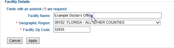 Screenshot of the Facility Details section. The Facility Name field has Example Doctor's Office entered. The Geographic Region field has 09102: Florida - All Other Counties selected. The Facility Zip Code field has 39235 entered.