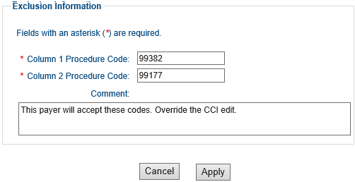Screenshot of the Exclusion Information section of the Modify Institutional CCI (Unbundling) Exclusion Maintenance page. There are three fields. The Column 1 Procedure Code field has procedure code 99383 entered. The Column 2 procedure Code field has procedure code 96150 entered. The Comment field a new comment that reads: This payer requires IHEBA/SHA codes for quality reporting. Override CCI edit. 