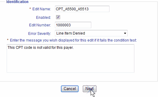 Screenshot of the Identification section of the User Defined Edit Maintenance page. There are five fields. The Edit Name field has CPT_A550_A5513 entered. The Enabled check box is checked. The Edit Number field has 1000003 entered. The Error Severity drop-down field has Lined Item Denied selected. The Error Message field has This CPT code is not valid for this payer entered.