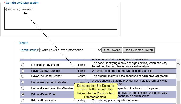 The Token Groups drop-down field has Claim Level: Payer Information selected. In the User Defined Edit Mantenance table below, there are four columns and six rows. Tokens that are available are listed under the Token Name column. The radio button next to PrimaryPayerID token is selected and @PrimaryPayerID is now inserted in the Constructed Expression area.